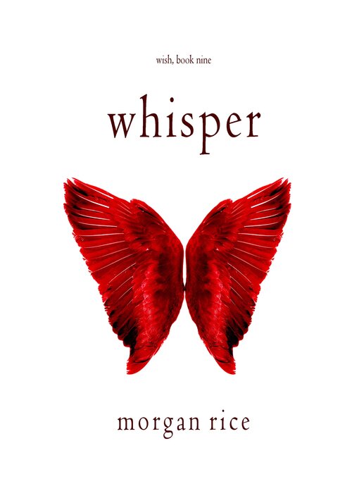 Title details for Whisper by Morgan Rice - Available
